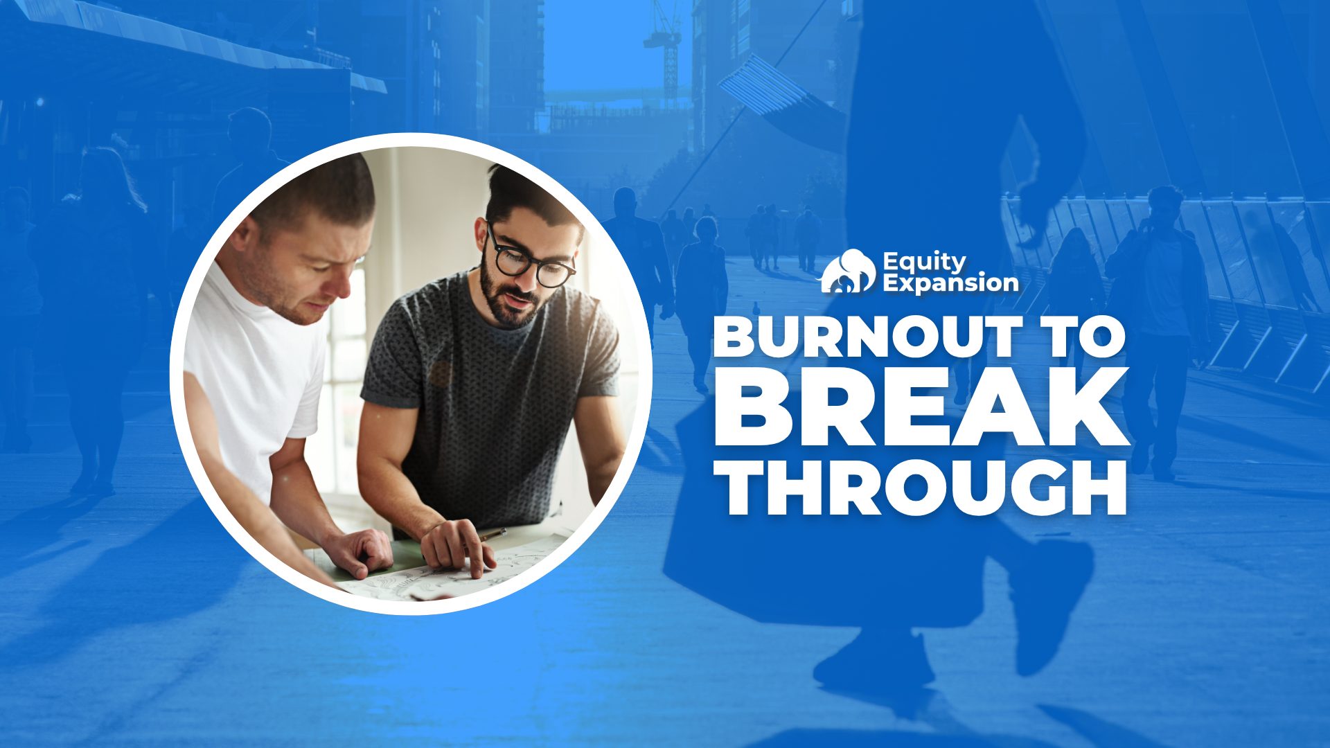 From Burnout to Opportunity_ The Power of Partnership for Two-Man Agencies
