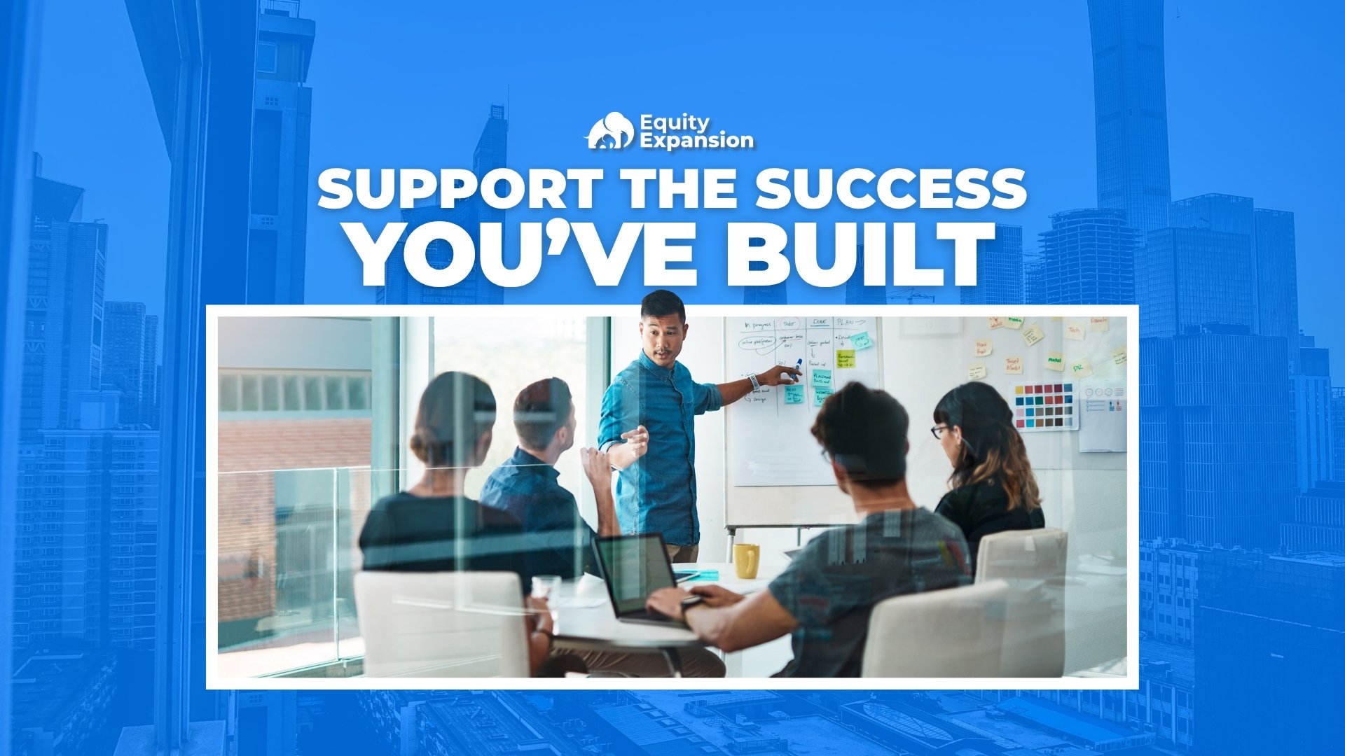 Is It Time to Get Support Behind the Growth You’ve Already Built_