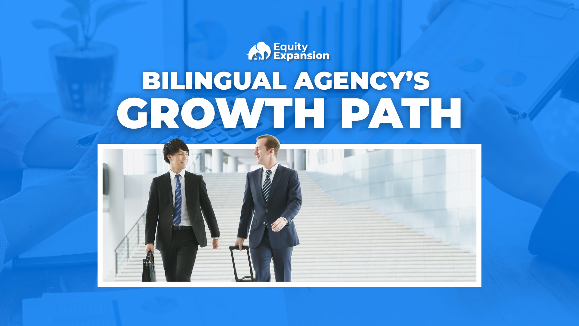Scaling Smarter_ A Bilingual Insurance Agency’s Partnership Journey